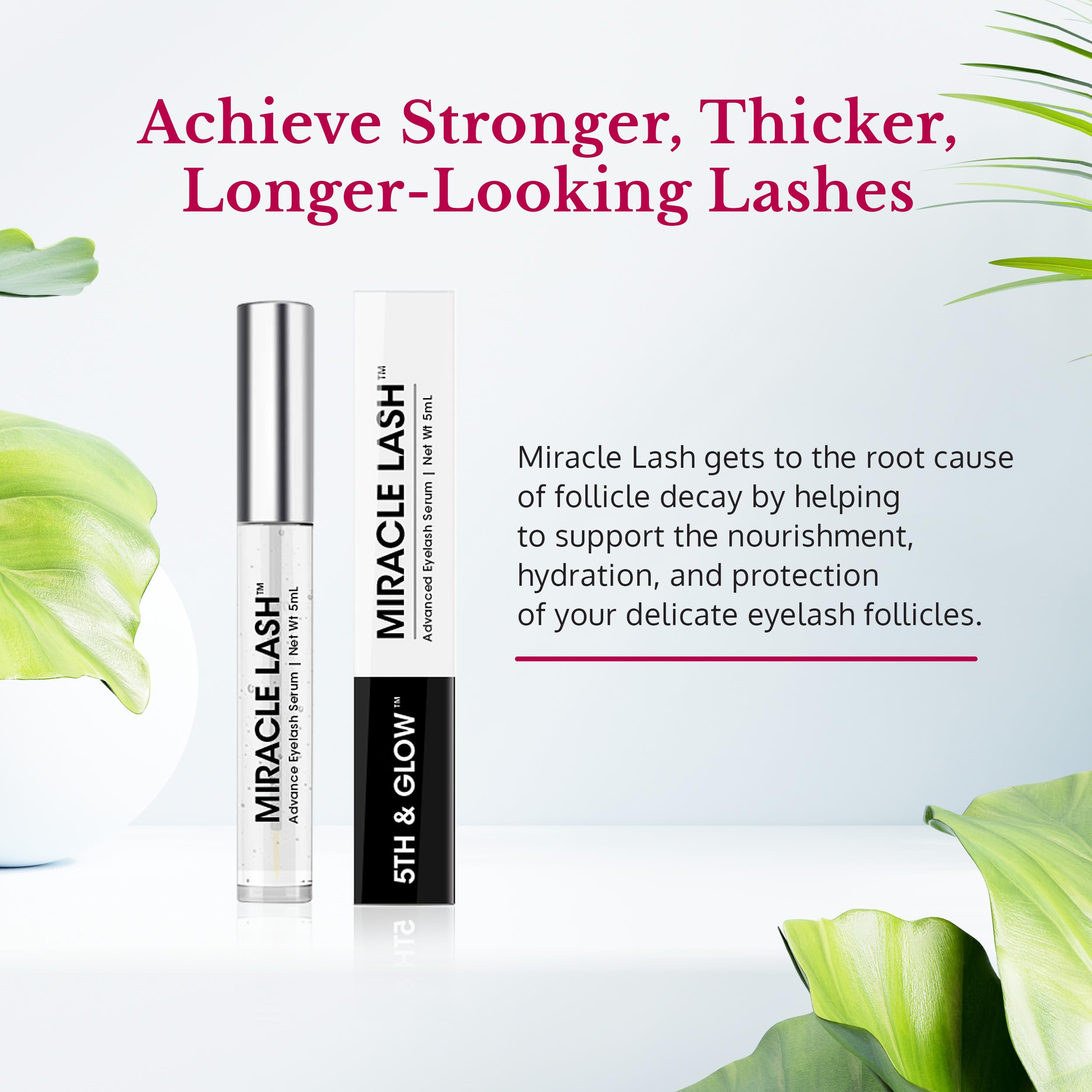 Miracle Lash Serum by 5th & Glow – Nourish, Hydrate & Strengthen Lashes