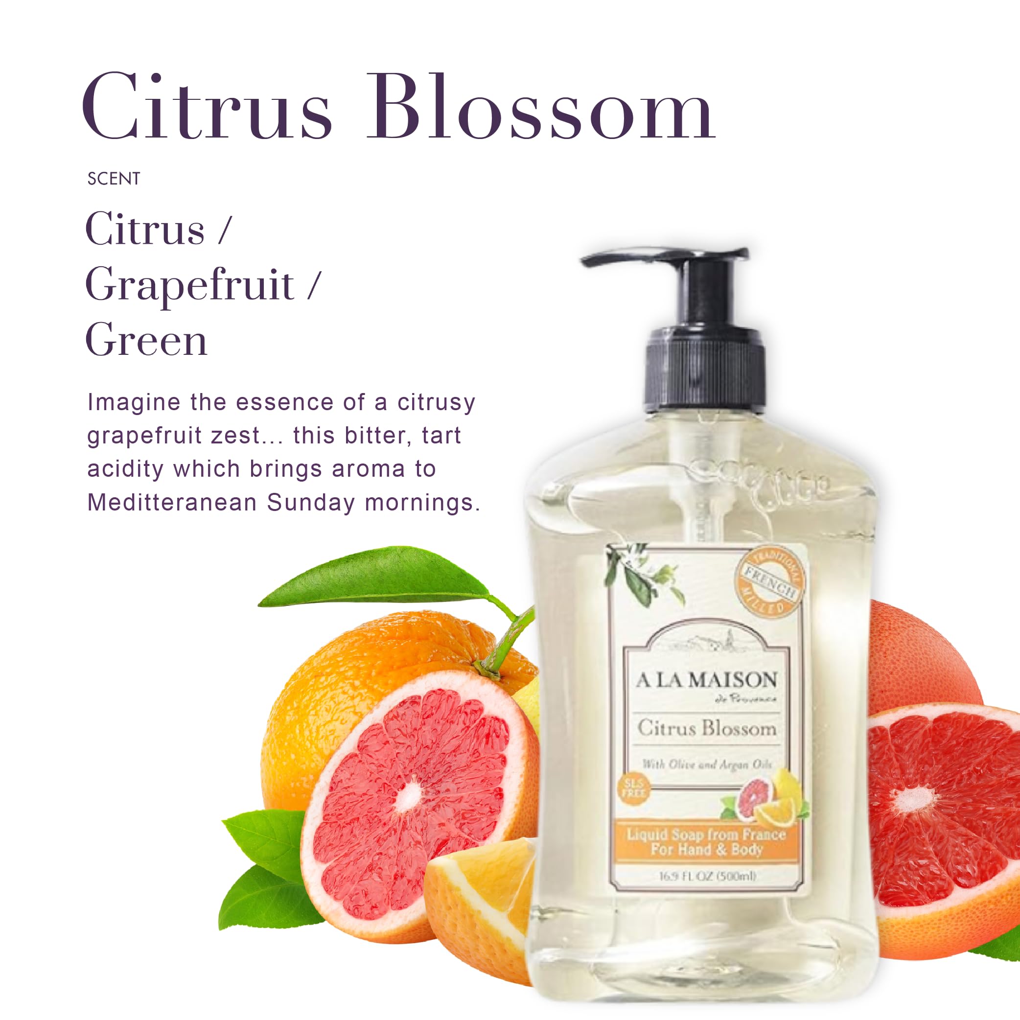 A LA MAISON Citrus Blossom French Liquid Hand Soap – 16.9 oz, 3 Pack | Alcohol & Paraben Free, Plant-Based