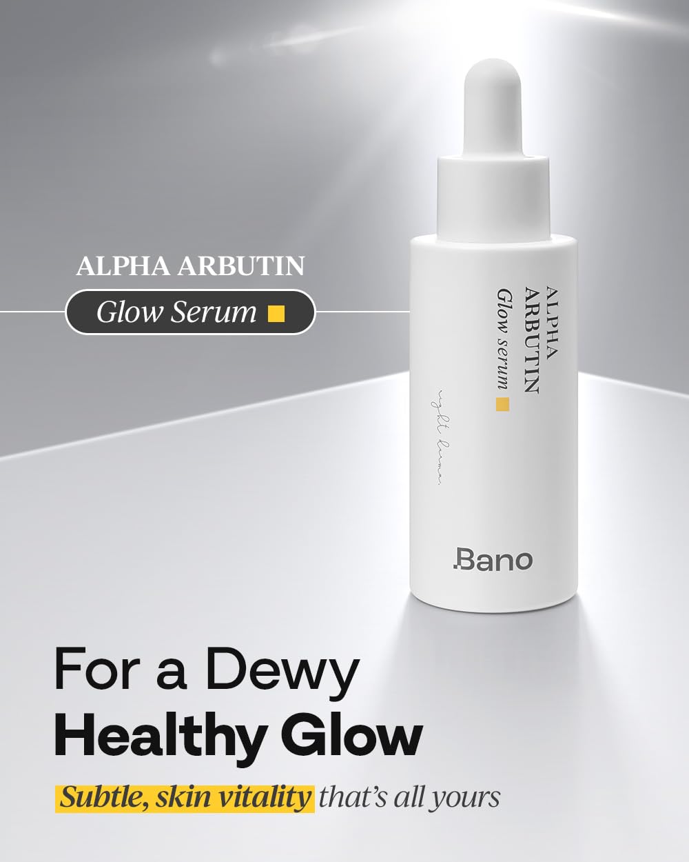 Bano Alpha Arbutin Glow Serum – 2% Alpha Arbutin + Niacinamide, Fragrance-Free, Hydrating Hyaluronic Acid, 1.01 fl oz