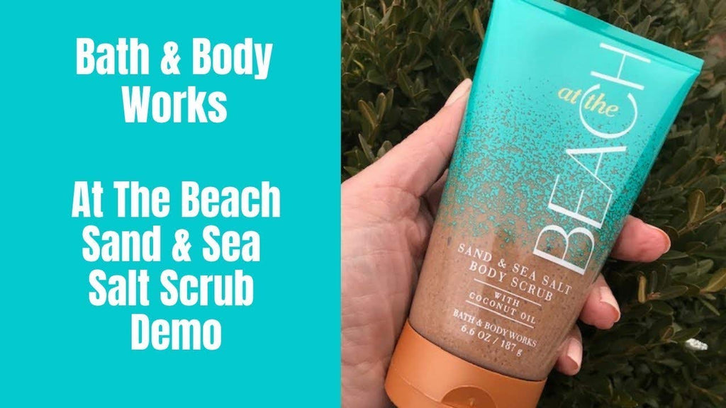 Bath & Body Works Sand & Sea Salt Scrub – 6.6 oz with Coconut Oil – At the Beach Scent