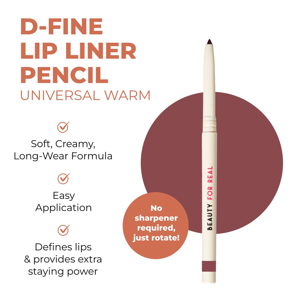 Beauty For Real D-Fine Lip Liner Pencil – Universal Warm | Creamy, Long-Wear