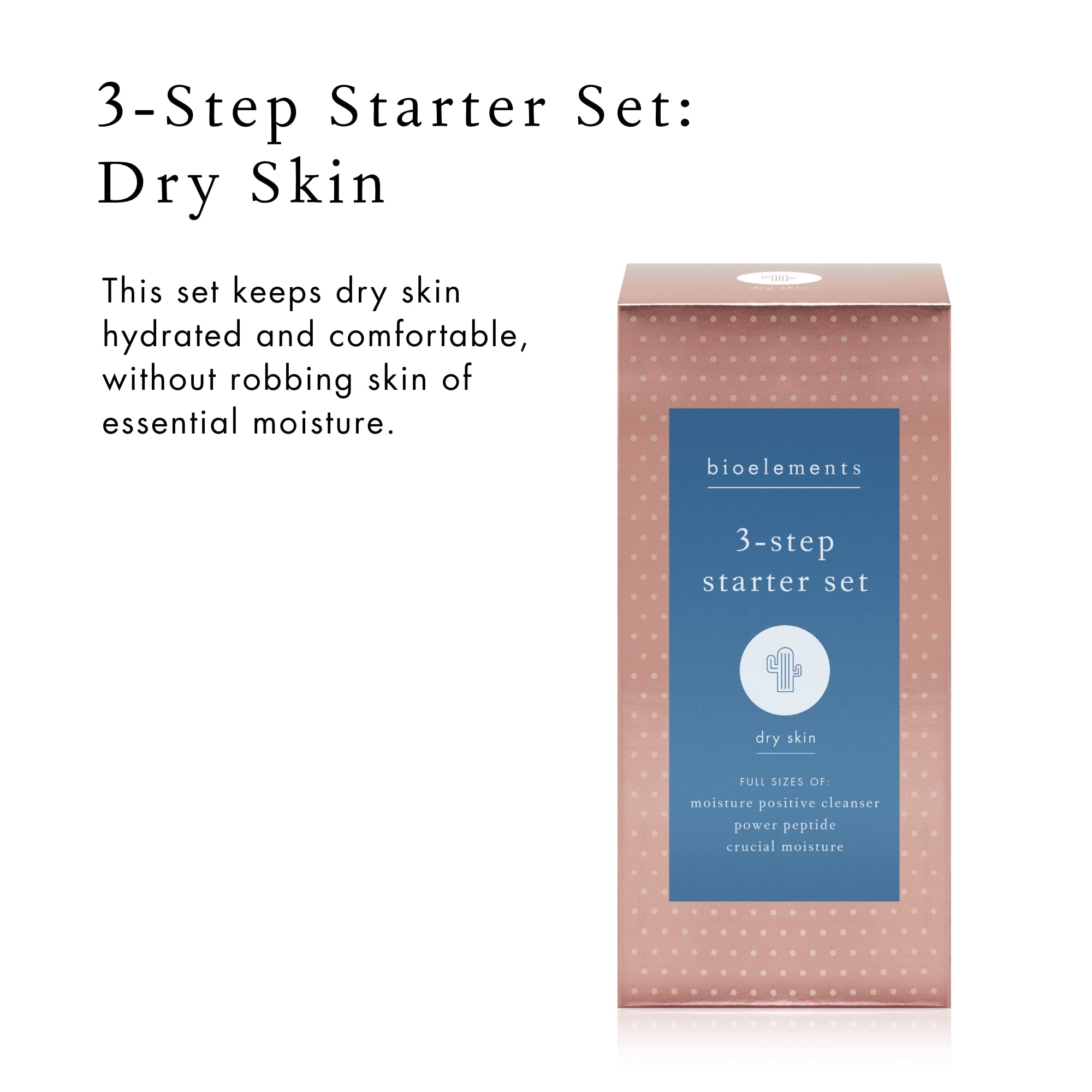 Bioelements 3-Step Starter Set for Dry Skin | Hydration Trio with Cleanser, Toner & Moisturizer