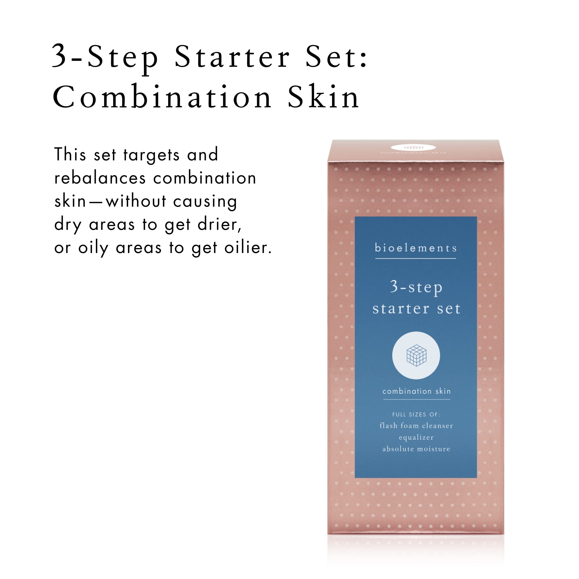 Bioelements 3-Step Starter Set for Combination Skin – Cleanser, Toner & Moisturizer (Vegan, Gluten Free)