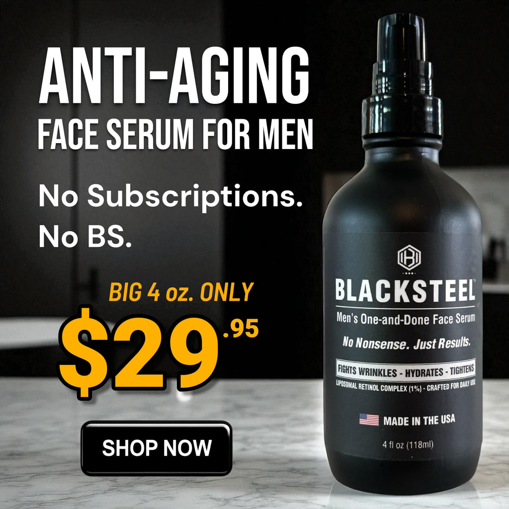 BLACKSTEEL Men's Anti-Aging Serum with Retinol & Hyaluronic Acid | One-Step Daily Wrinkle Reduction & Hydration | Made in USA | 4 oz