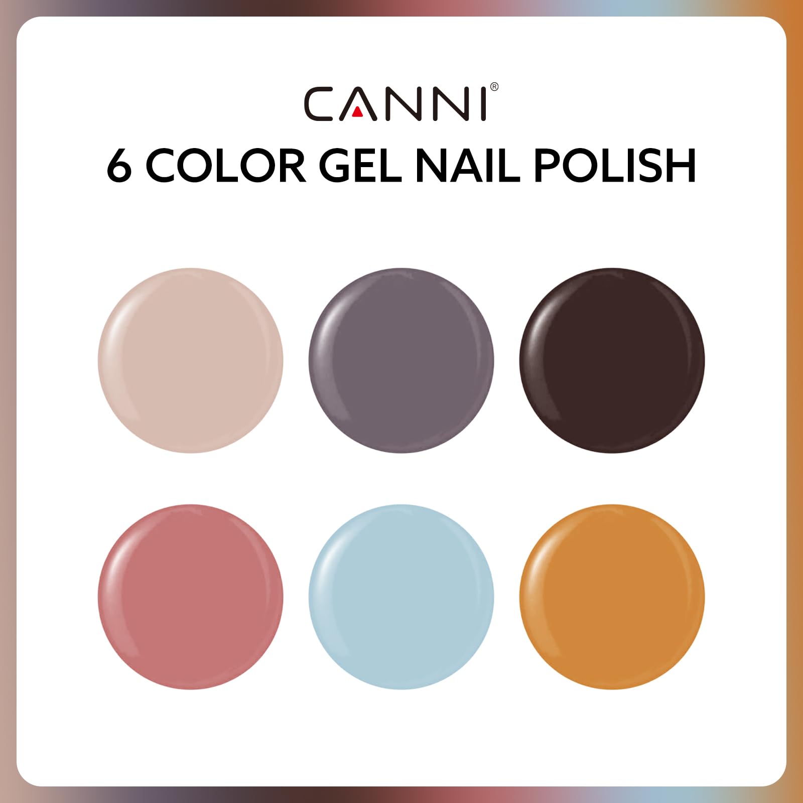 CANNI 6 Colors HEMA-Free Brown Gel Nail Polish Set - 9 ml