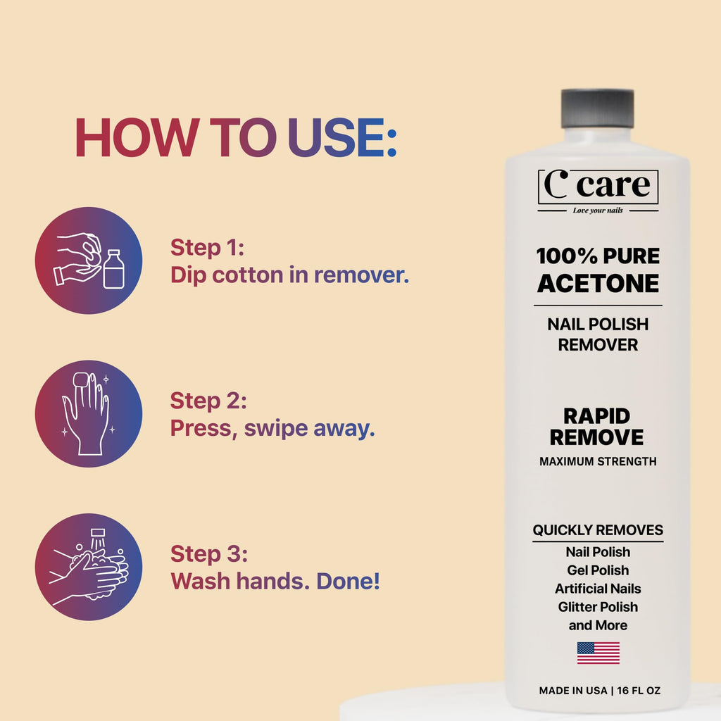 C CARE 100% Pure Acetone Nail Polish Remover | Gel, Acrylic & Glitter Removal | 16 fl oz