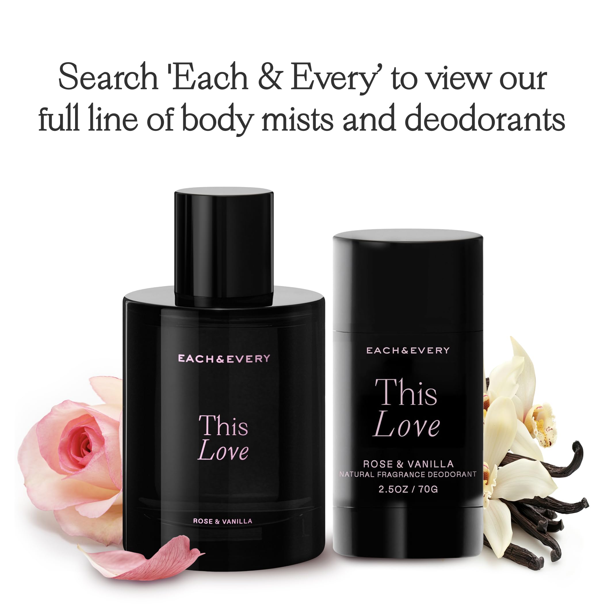 Each & Every Aluminum Free Deodorant for Women & Men - All Natural Deodorant for Sensitive Skin, EWG Verified - Clean, Baking Soda-Free, Plant-Based Fragrance, Rose & Vanilla, 2.5oz