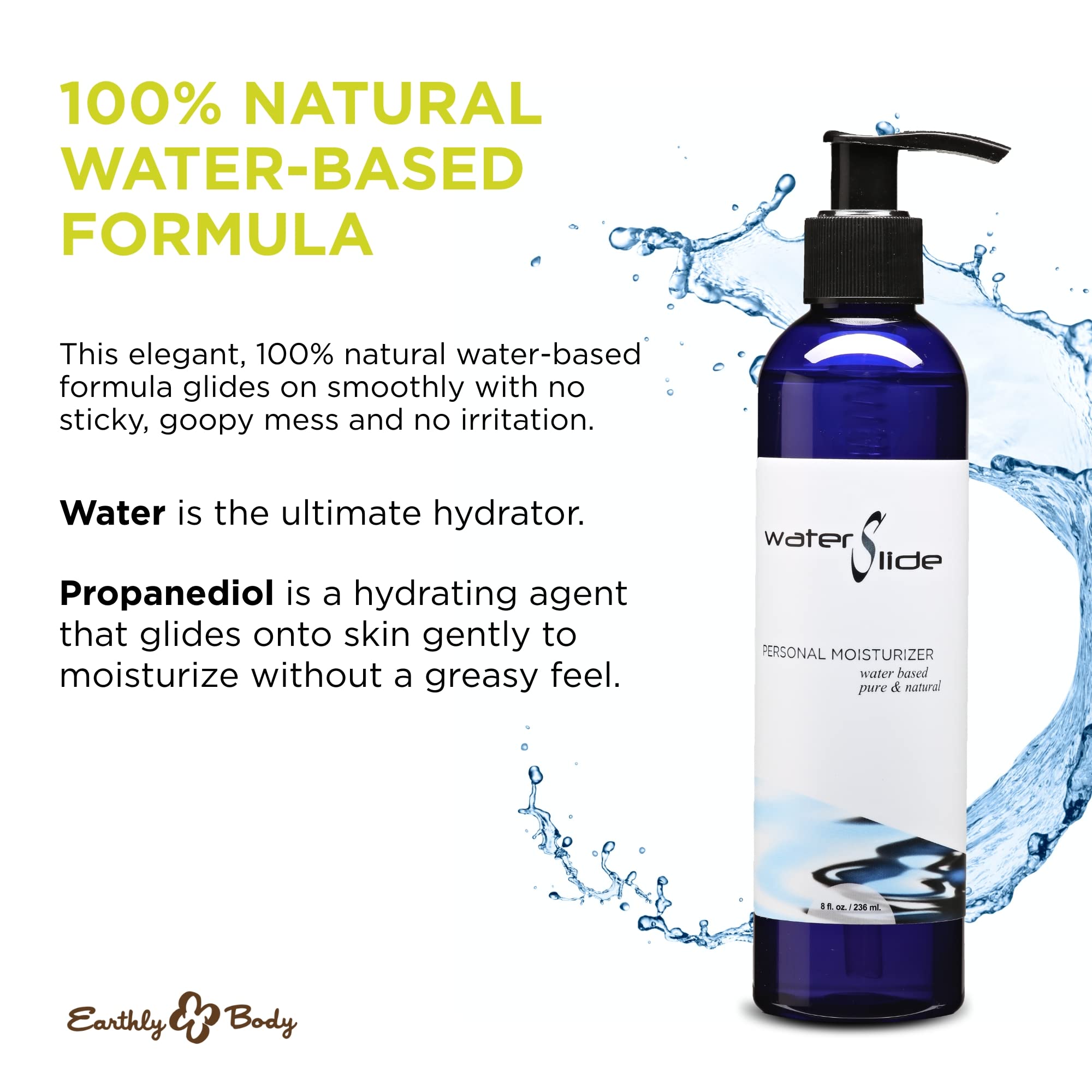 Earthly Body WaterSlide — 8 oz Water-Based Personal Moisturizer | 100% Natural, Vegan & Cruelty-Free