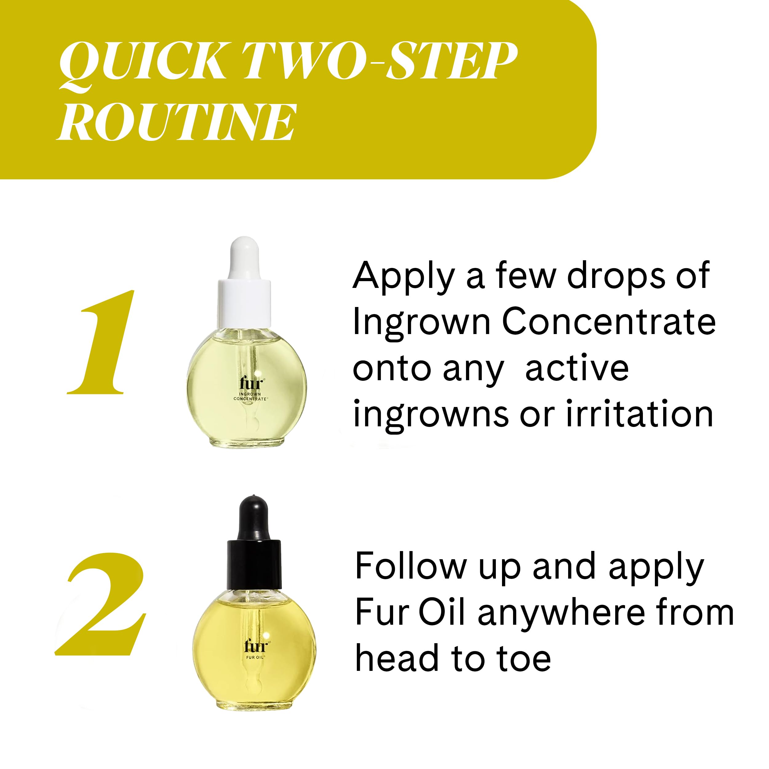 Fur Ingrown Hair Care Duo: Two-Step Preventative Oil & Concentrate (0.5 fl oz each)