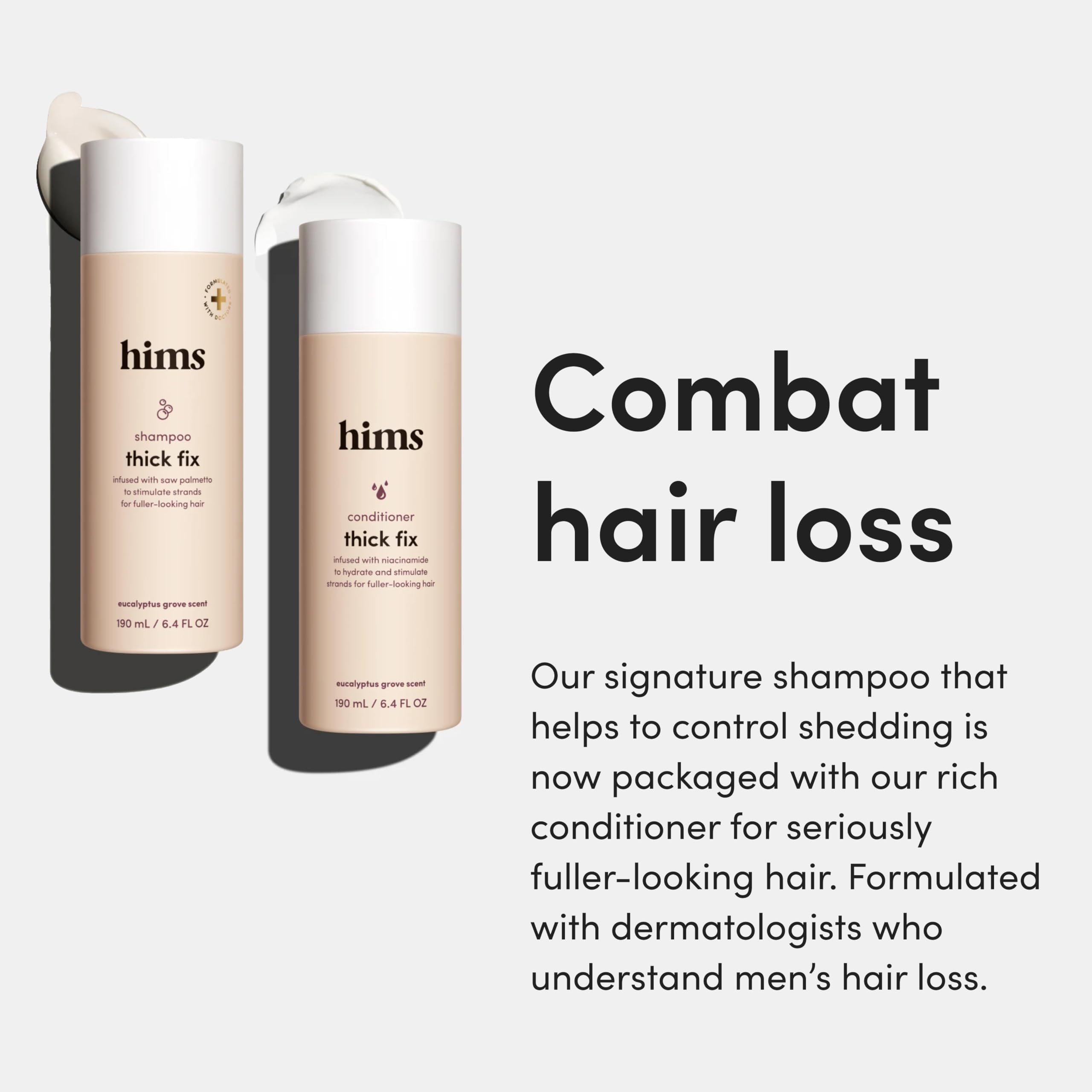 hims Thick Fix Shampoo & Conditioner Set — Saw Palmetto for Fuller-Looking Hair (Vegan, Sulfate-Free)