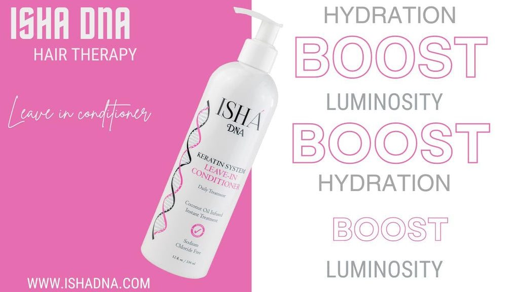 ISHA DNA Keratin Leave-In Conditioner — Sulfate Free Daily Damage Control