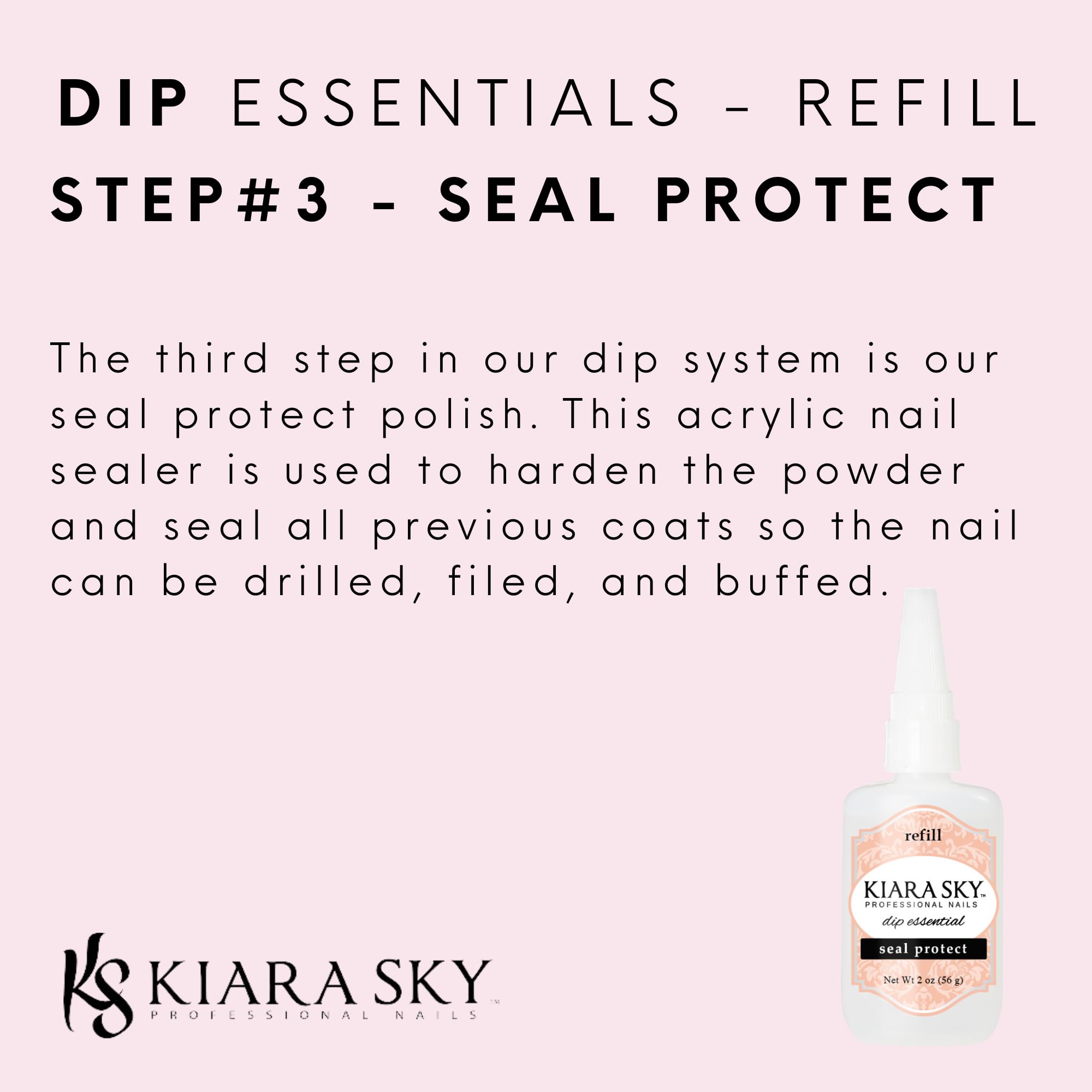 Kiara Sky Dip Manicure Liquid Essentials | Step 3 Seal Protect Sealer – 2 oz Refill