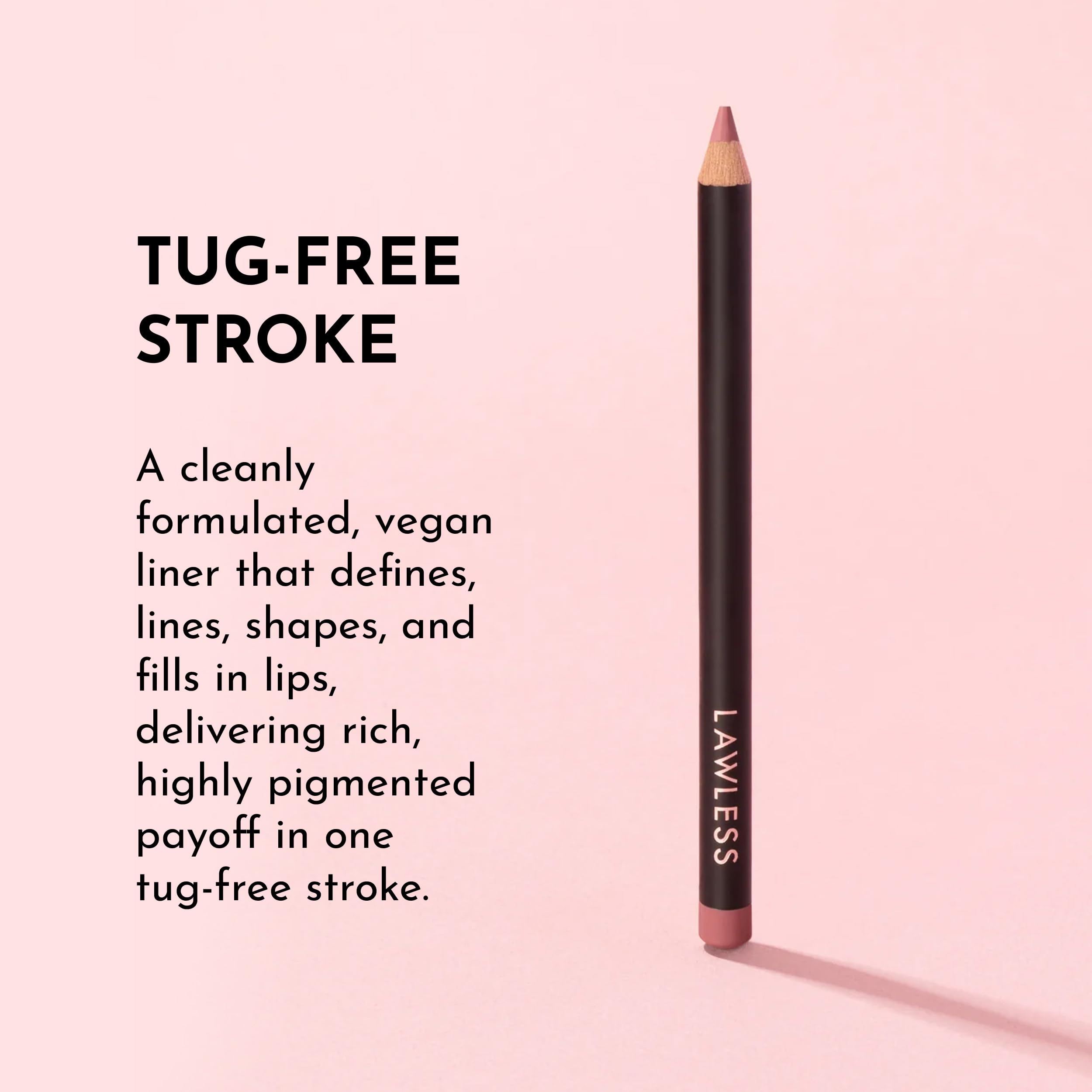 Lawless Forget the Filler Definer Liner – Pink Slip