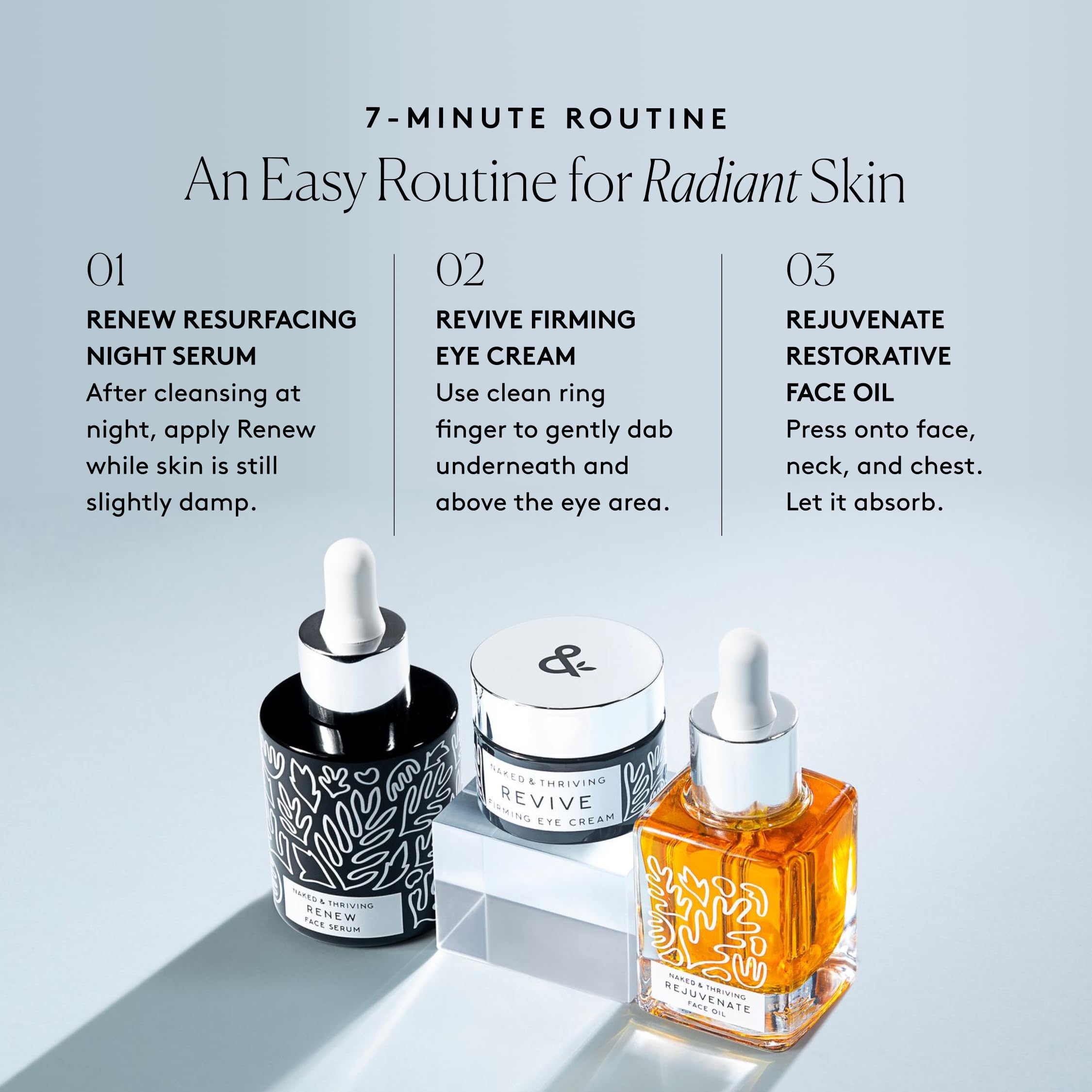 Naked & Thriving Restorative Night Routine | Renew Night Serum + Revive Eye Cream + Rejuvenate Face Oil