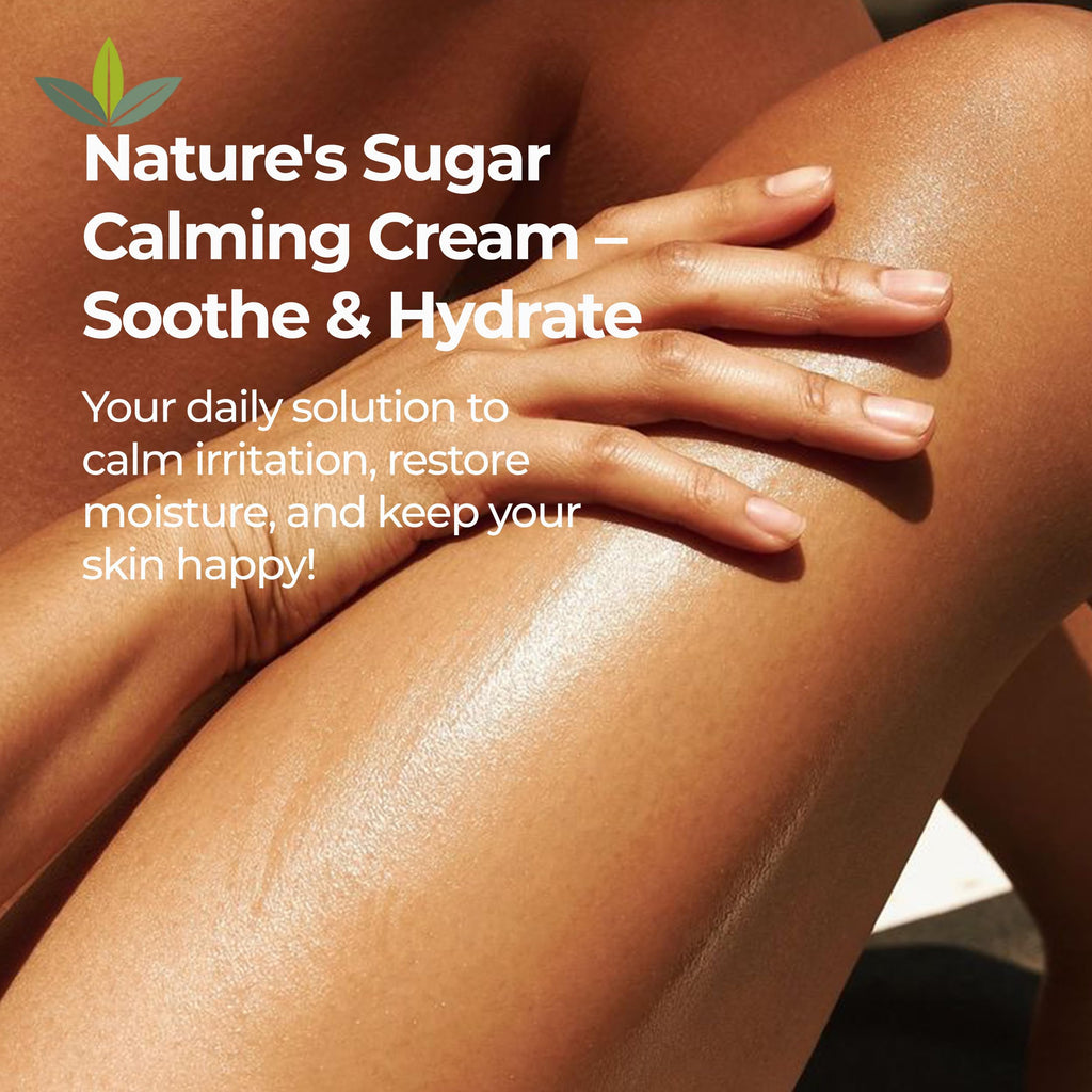 Nature's Sugar Calming Post-Wax Care Cream – Hydration & Cooling Aftercare (4 oz)