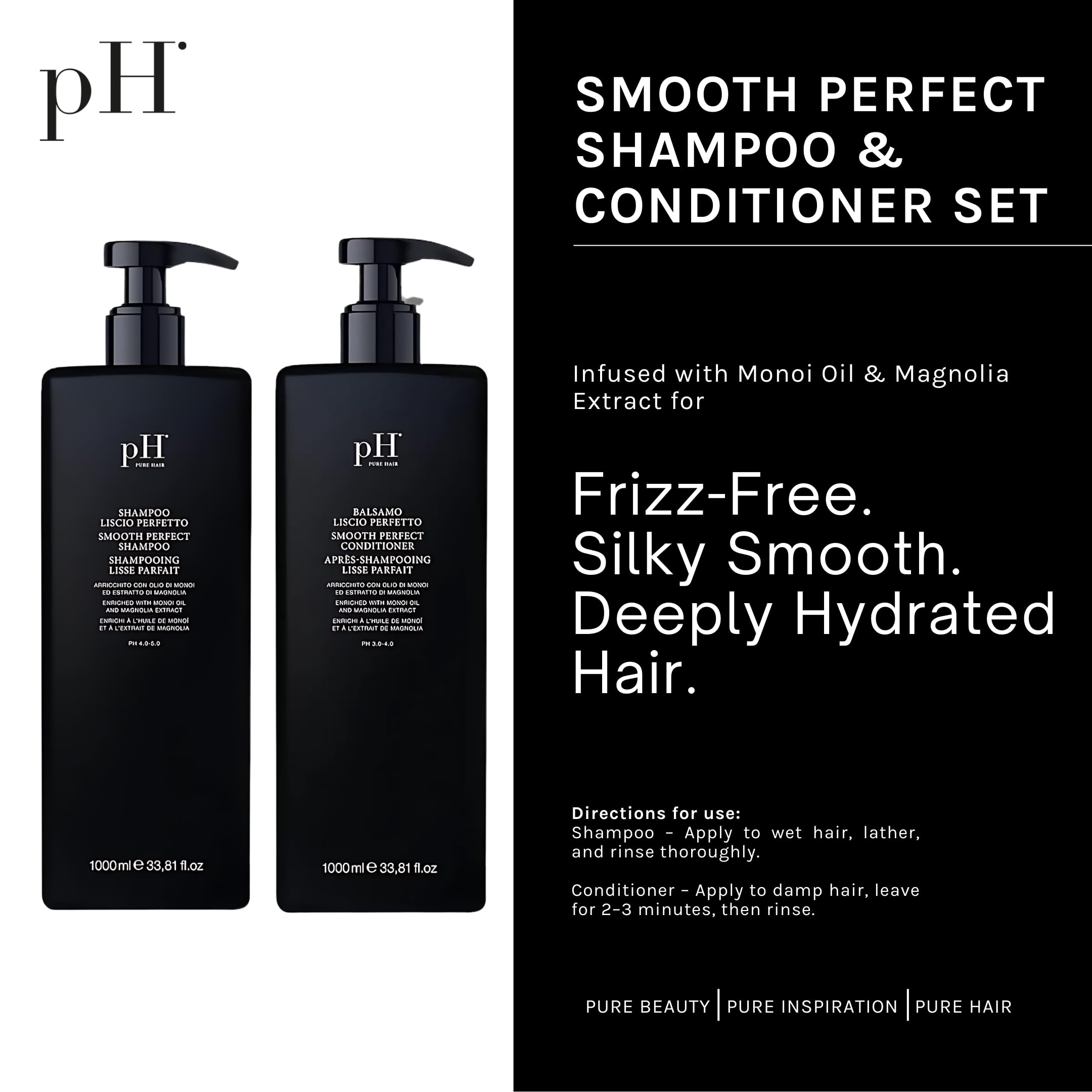 pH PURE HAIR Smooth Perfect Shampoo & Conditioner Set – Frizz Control, Hydration & Monoi Oil