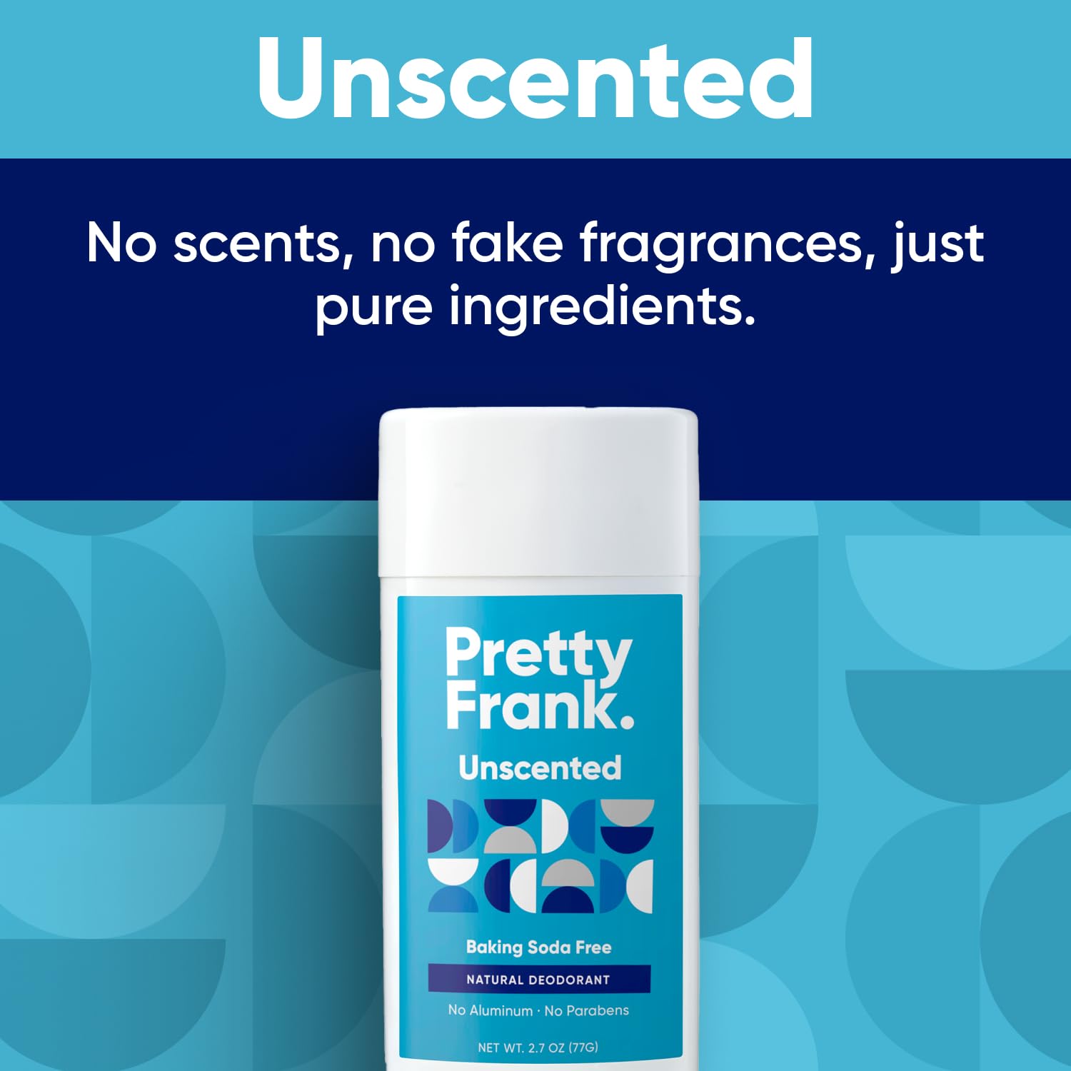 Pretty Frank Natural Aluminum-Free Deodorant Stick – Unscented, Baking Soda-Free, Sensitive-Skin Friendly