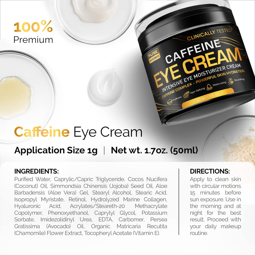 PURE RESEARCH Caffeine Eye Cream – Anti-Aging, Dark Circles & Puffiness (1.7 oz)