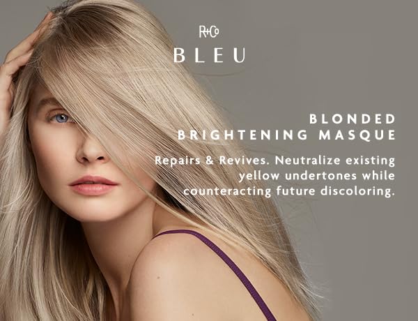 R+Co BLEU Blonded Brightening Masque – Repair, Hydration & Toner for Blondes | 5 oz