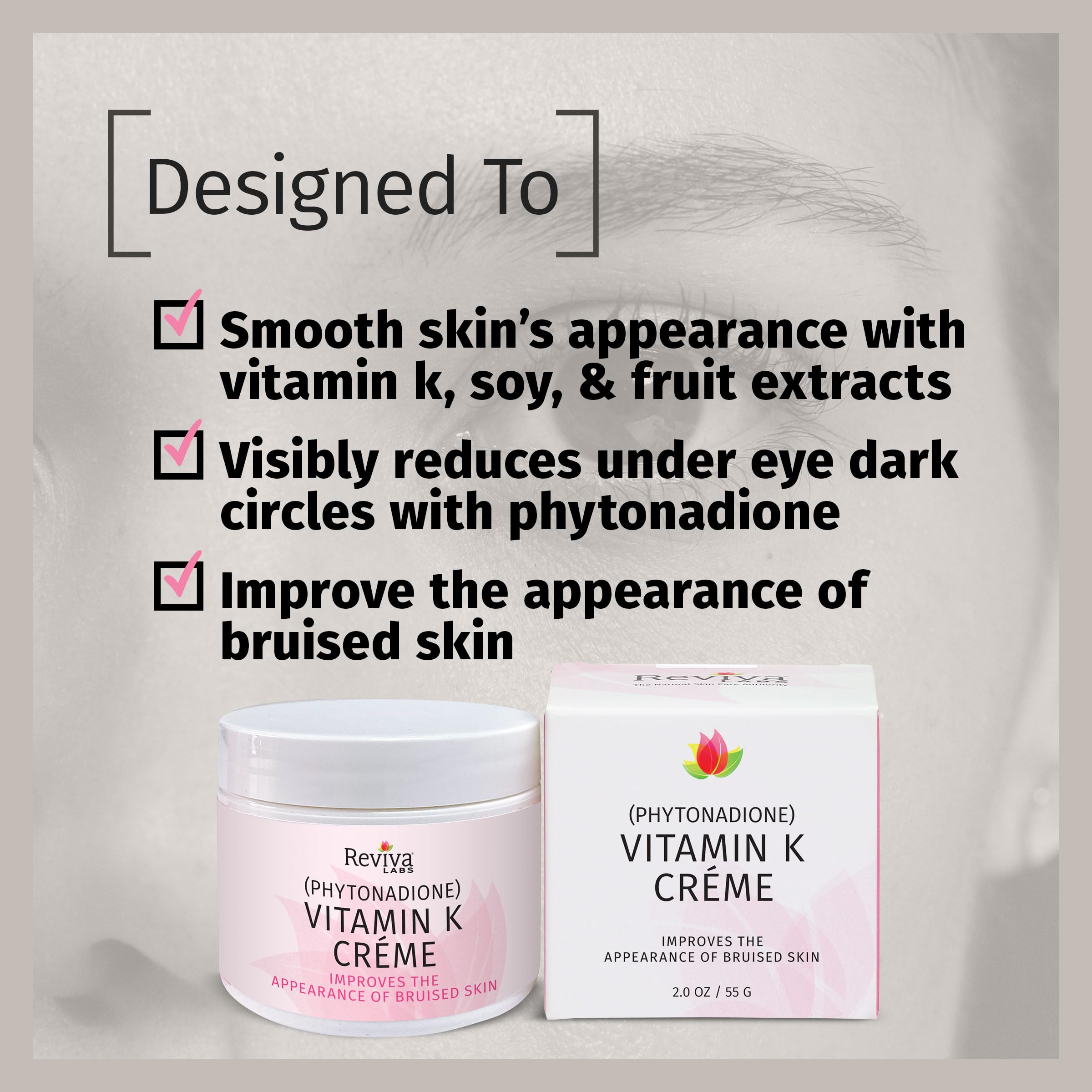 Reviva Labs Vitamin K Creme for Bruising, Dark Circles & Wrinkles – Soybean Oil & Natural Fruit Extracts, 2 oz