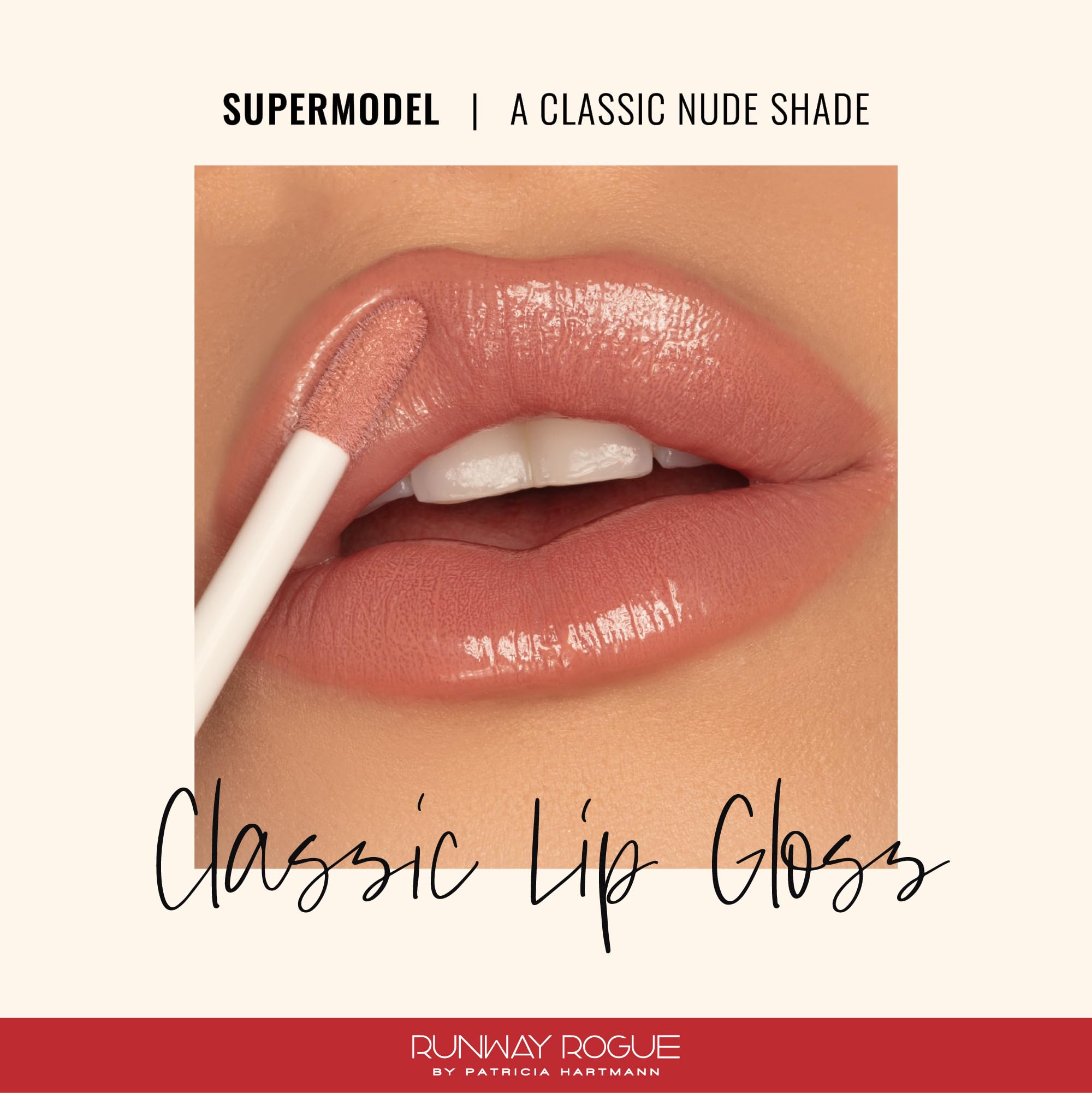 Runway Rogue Classic Lip Gloss – Nude, Hydrating & High Shine | Supermodel