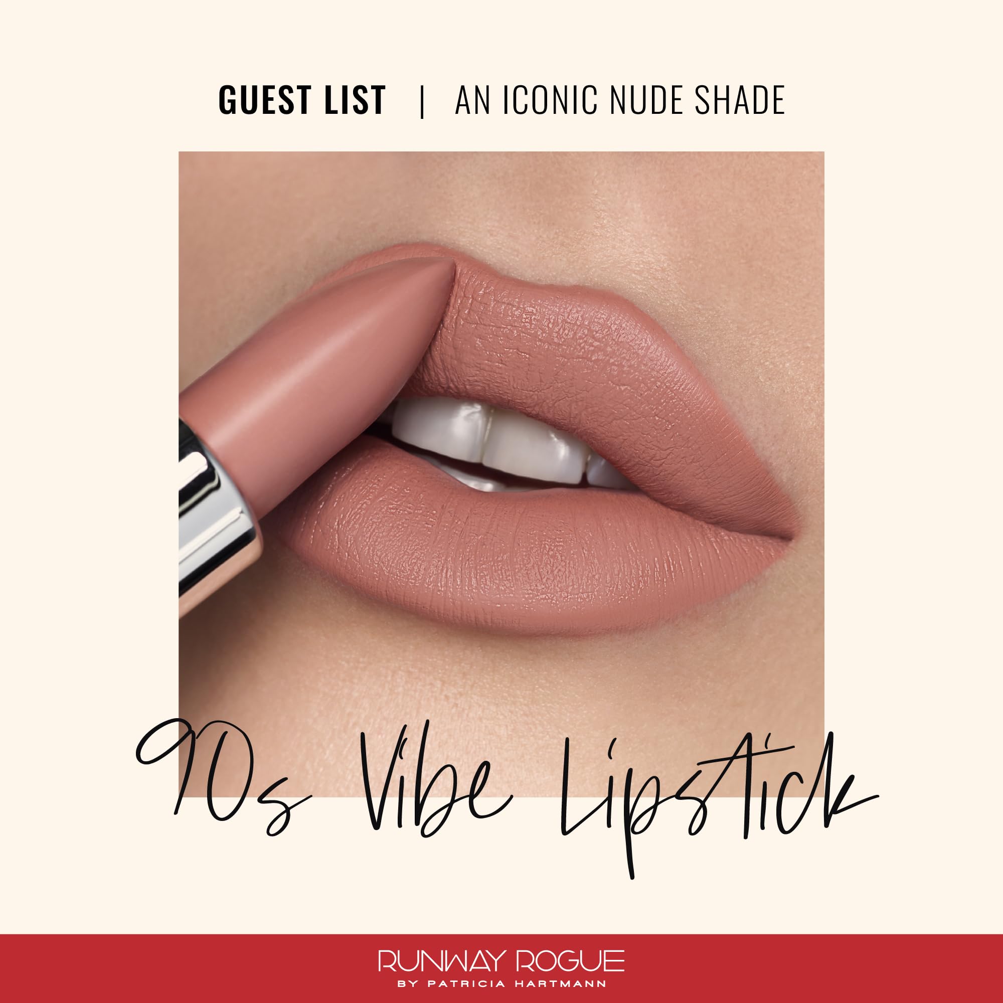 Runway Rogue 90s Vibe Lipstick – Moisturizing Matte Nude in Guest List
