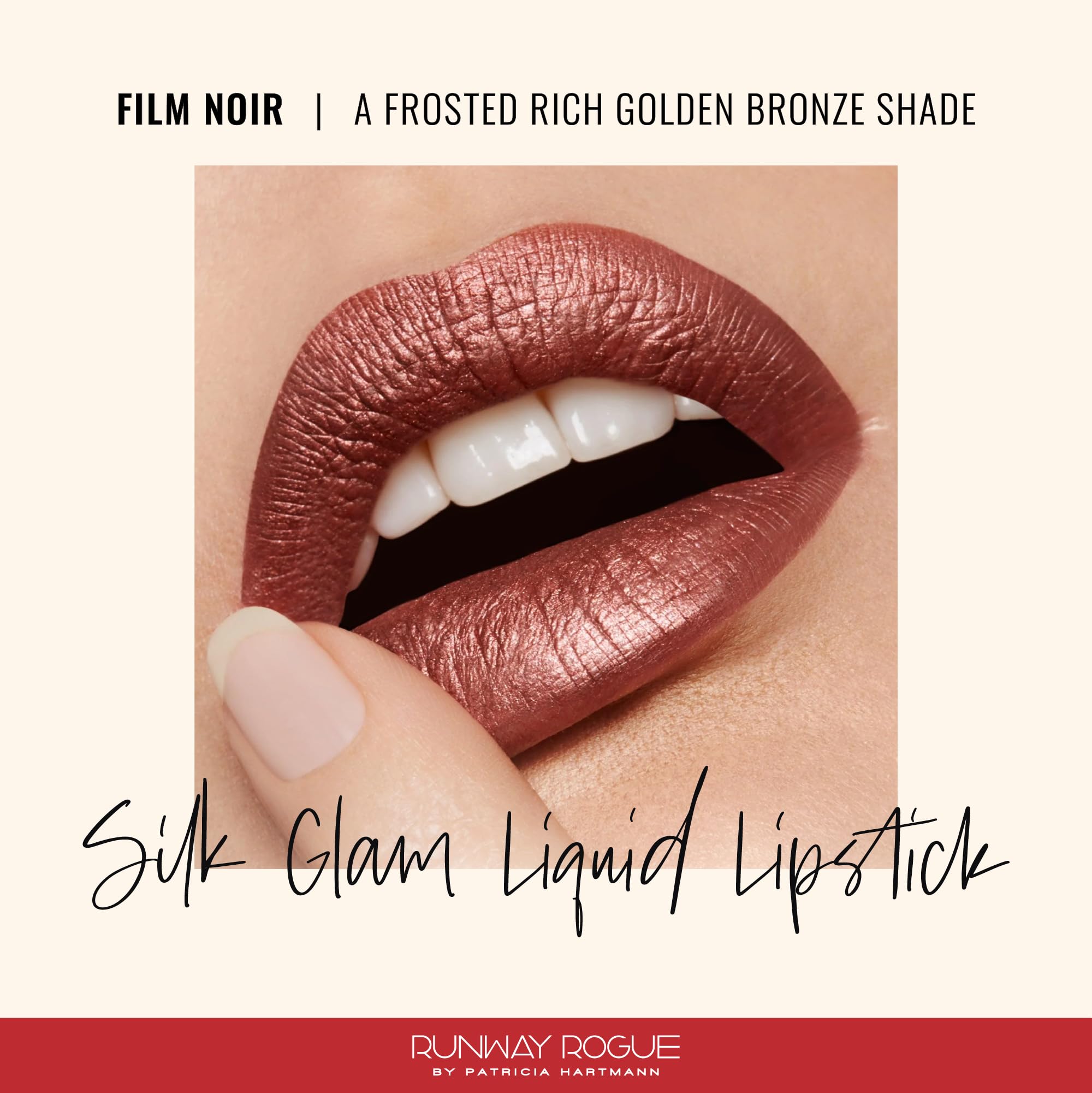 Runway Rogue Silk Glam Liquid Lipstick – Film Noir Frosted Golden-Bronze, Long-Wear