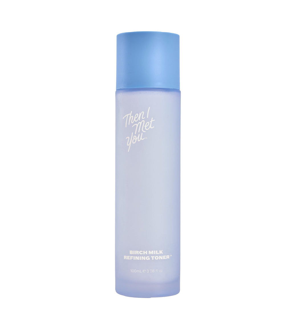 Then I Met You Birch Milk Refining Toner — Hydrating Milky Exfoliant