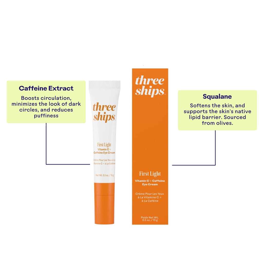 Three Ships First Light Vitamin C + Caffeine Eye Cream – De-Puff, Hydrate, Awake Under-Eye