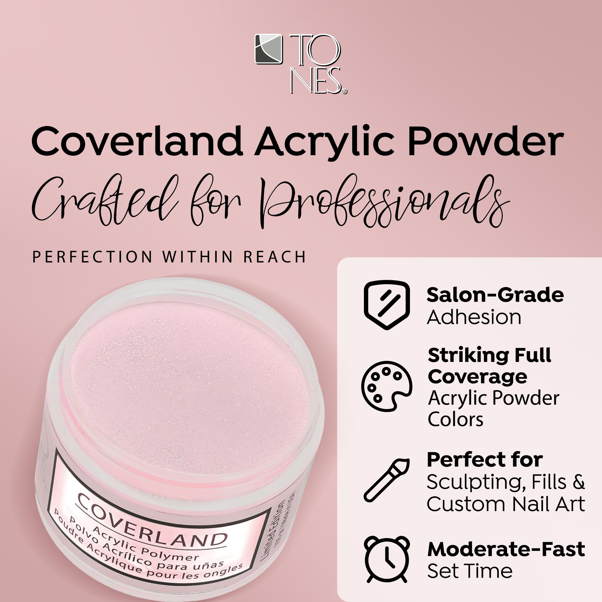 TONES Coverland Her Majesty Acrylic Powder 3.5oz | Limited Edition | Bubble-Free Finish