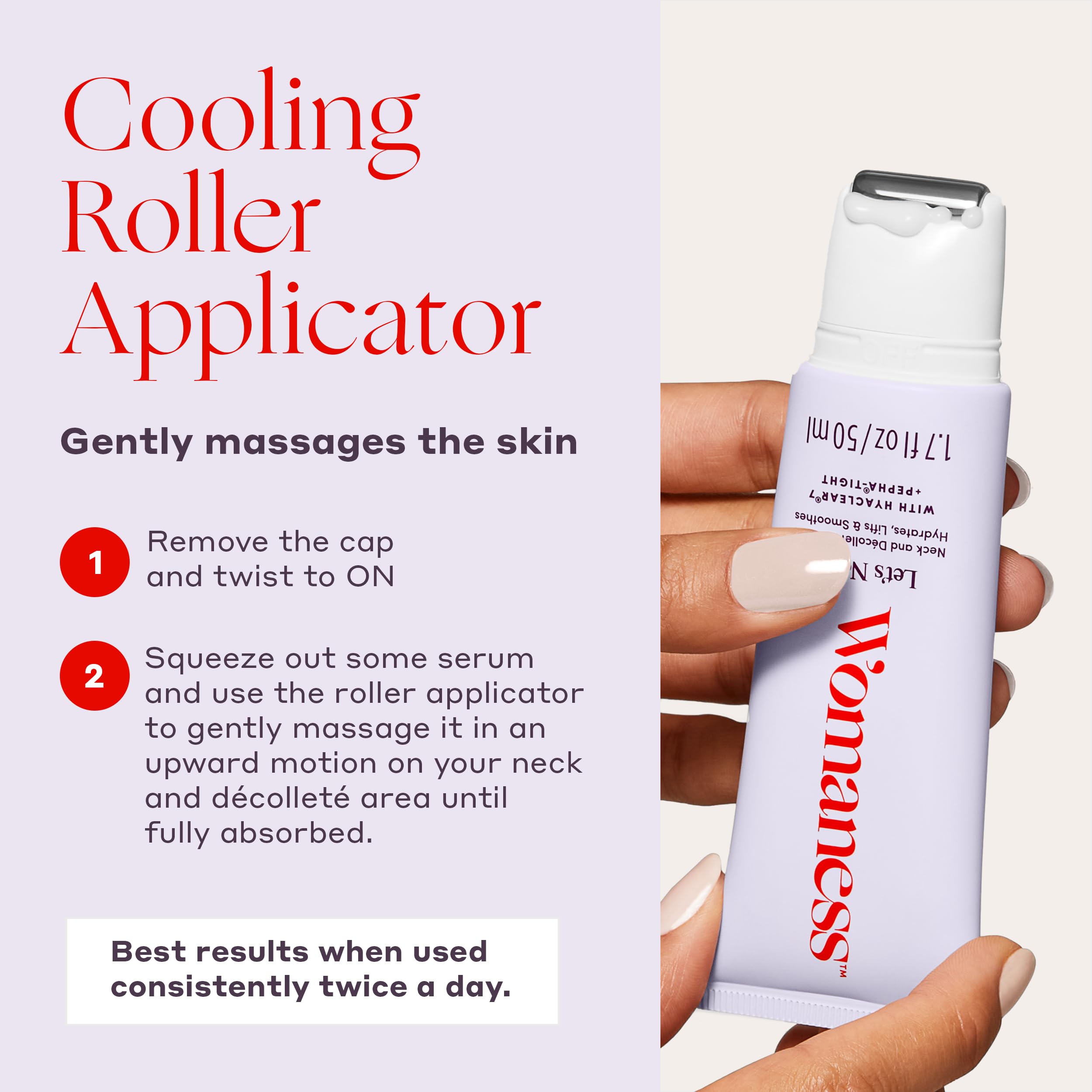Womaness Let’s Neck Serum – Neck Tightening, Lifting & Hydration with Cooling Roller (50ml)