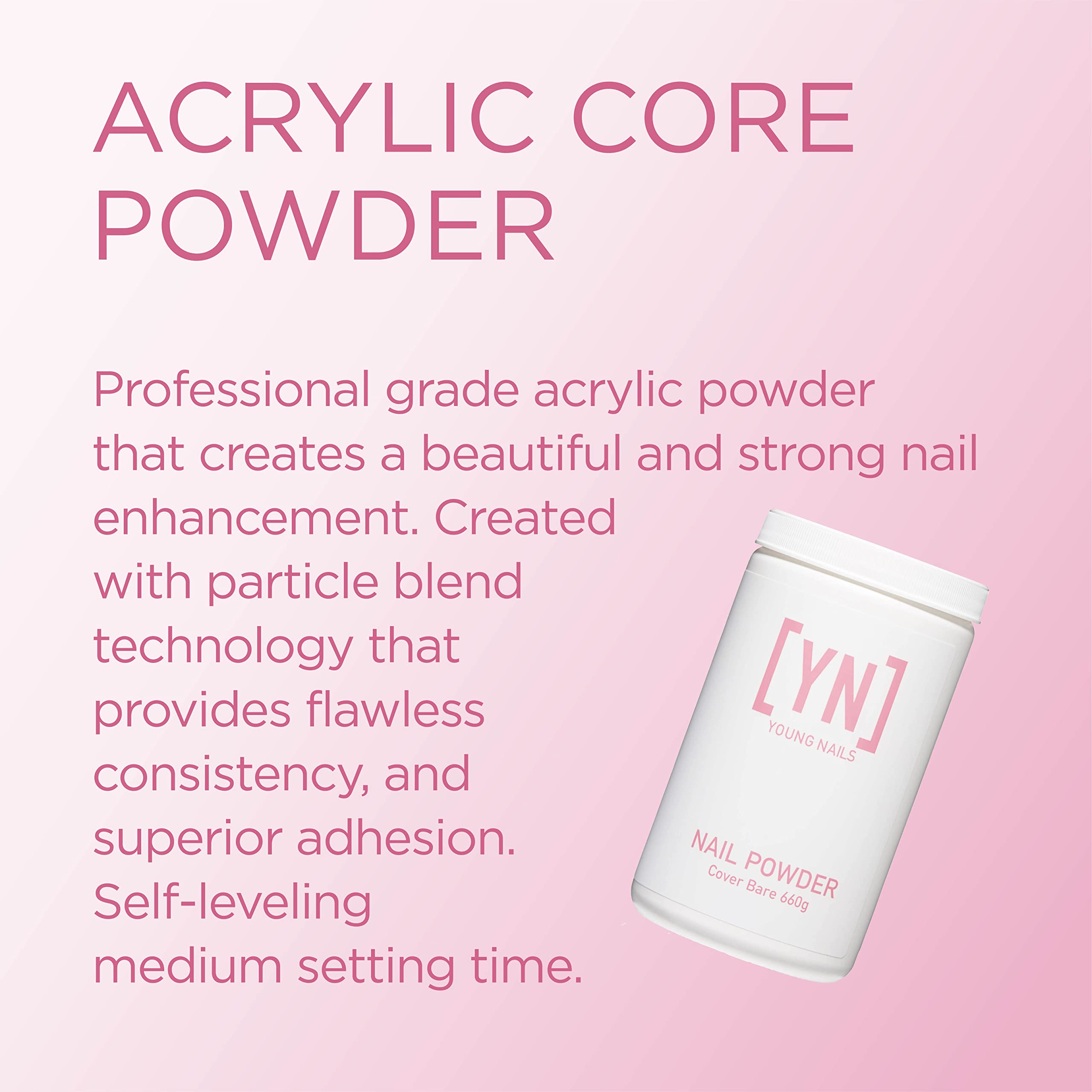 Young Nails Acrylic Core Powder – Self-Leveling Nail Powder (Pink/Nude/Clear), 660g, Professional Grade