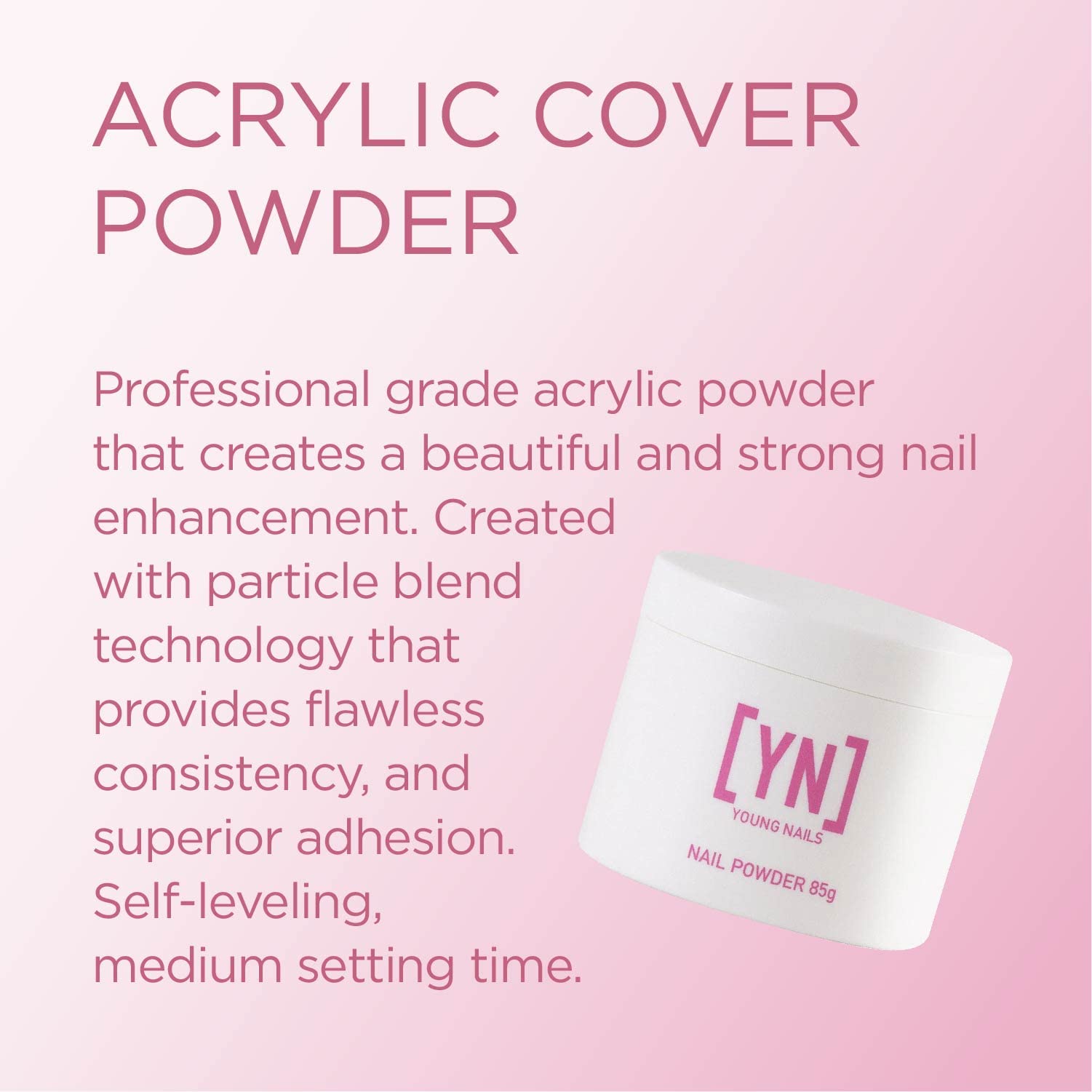 Young Nails Acrylic Cover Powder Bare – 2.99 oz | Self-Leveling & Quick-Set